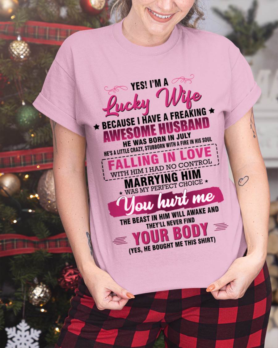 JULY - YES! I’M A LUCKY WIFE BECAUSE I HAVE A FREAKING AWESOME HUSBAND - FROM HUSBAND - TLEE07 (SKU26T-01-08-07)