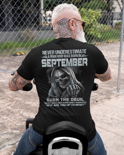 SEPTEMBER - NEVER UNDERESTIUNDER A MAN - T-SHIRT FOR MAN - TLEE09 (SKU08-05-09)