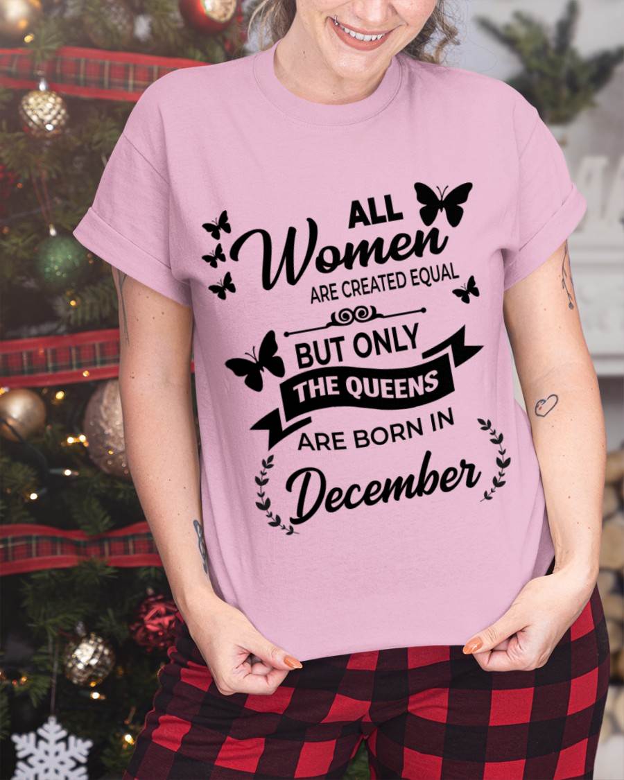 DECEMBER GIRLS ARE TRUE QUEENS - FOR WOMEN - TLEE12 (SKU2605-58-12)