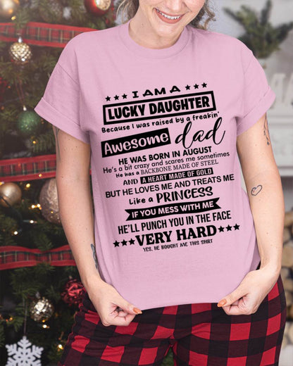 AUGUST - I AM A LUCKY DAUGHTER BECAUSE I WAS RAISED BY A FREAKIN' AWESOME DAD - FROM DAD - TLEE08 (SKU2603-177-08)