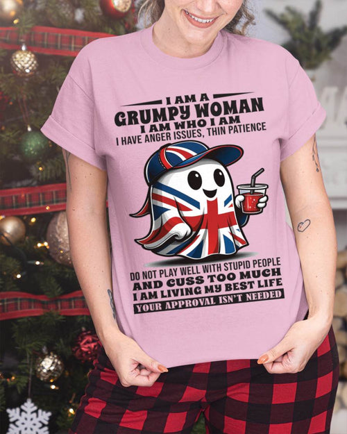 I AM A GRUMPY WOMAN I AM WHO I AM I HAVE ANGER ISSUES, THIN PATIENCE - FOR WOMEN - TLEE00 (SKU09-82-00)