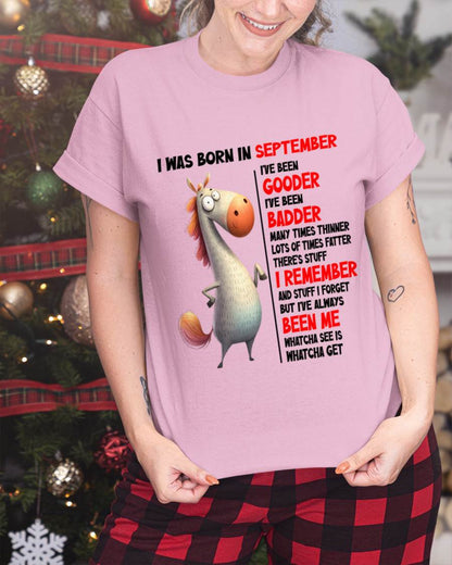 BORN IN SEPTEMBER FUNNY SHIRT – GOODER BADDER HUMOR BIRTHDAY TEE - FOR WOMEN - TLEE09 (SKU2603-270-09)
