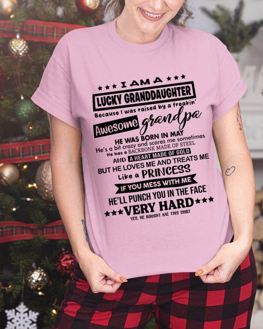 MAY GRANDPA - LUCKY GRANDDAUGHTER SHIRT RAISED BY AN AWESOME GRANDPA - FROM GRANDPA - TLEE05 (SKU2603-271-05)