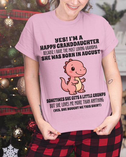 AUGUST - YES! I'M A HAPPY GRANDDAUGHTER BECAUSE I HAVE THE MOST LOVING GRANDMA - FROM GRANDMA - TLEE08 (SKU09-71-08)