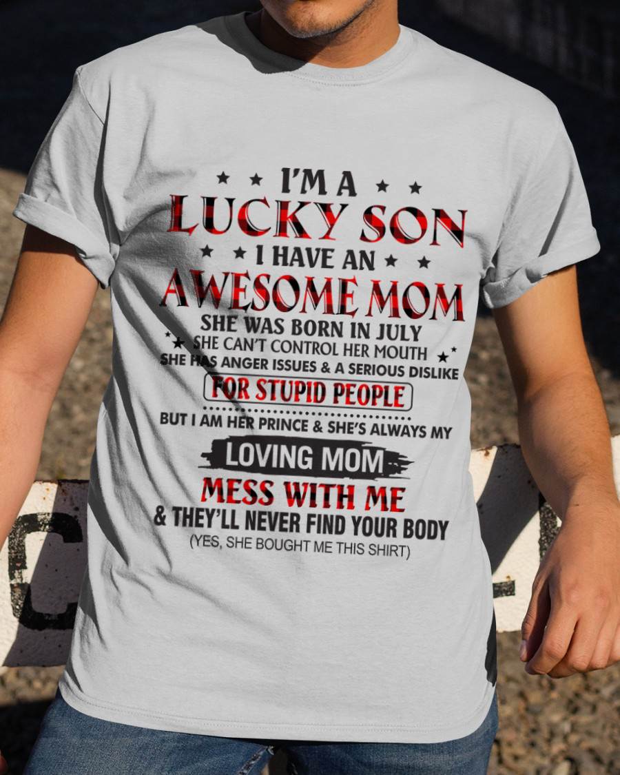 JULY - I’M A LUCKY SON I HAVE AN AWESOME MOM - FROM MOM - TLEE07 (SKU26T-01-24-07)