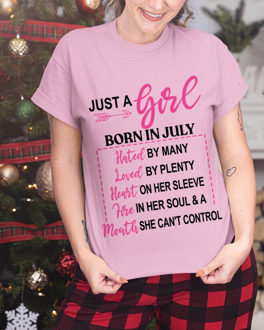BORN IN JULY – A GIRL WITH ATTITUDE, HEART, AND A MOUTH SHE CAN’T CONTROL - FOR WOMEN - TLEE07 (SKU2603-363-07)