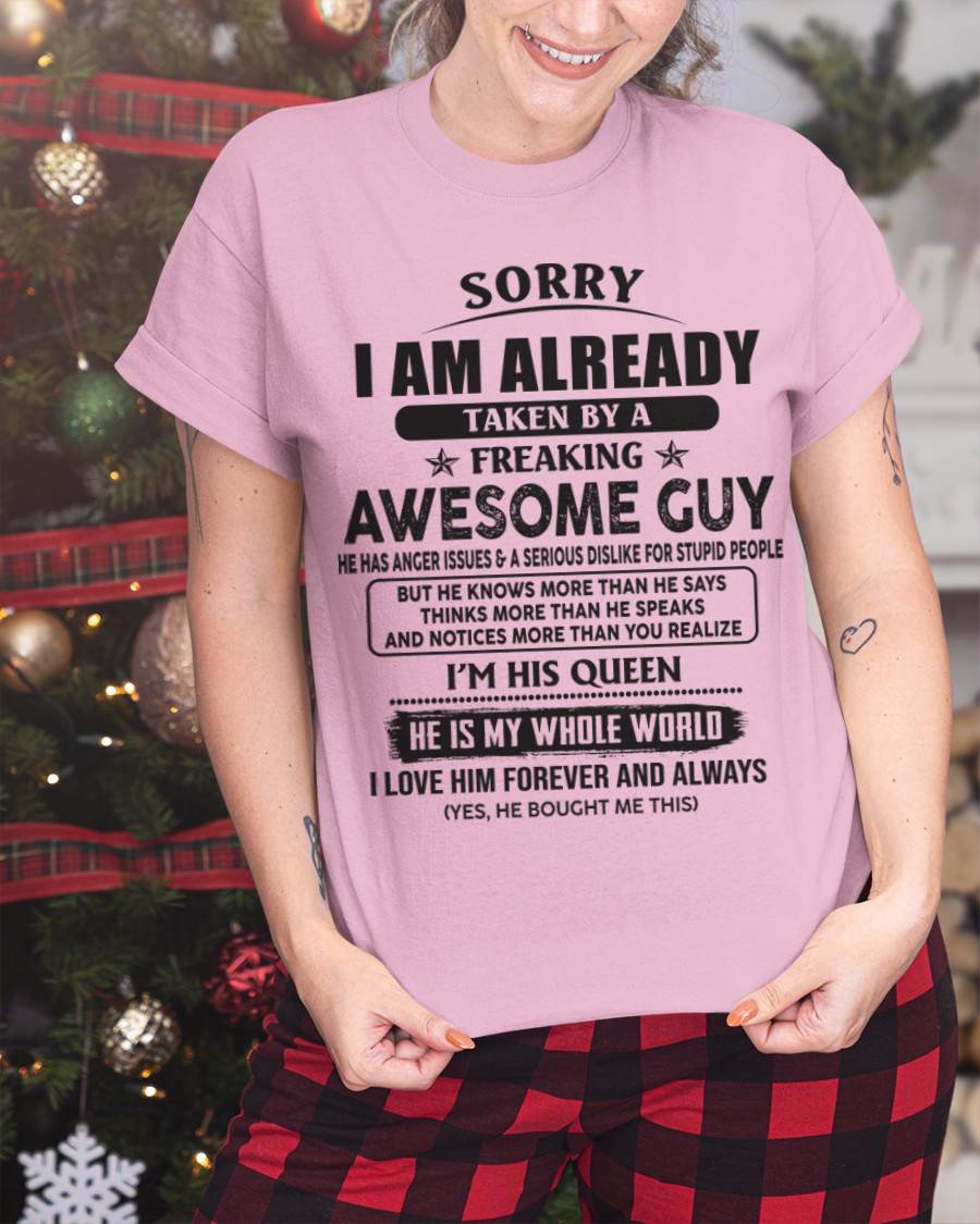 Sorry I Am Already Taken By A Freaking Awesome Guy - Gift From Husband - TLEE00 (SKU07-177-00)