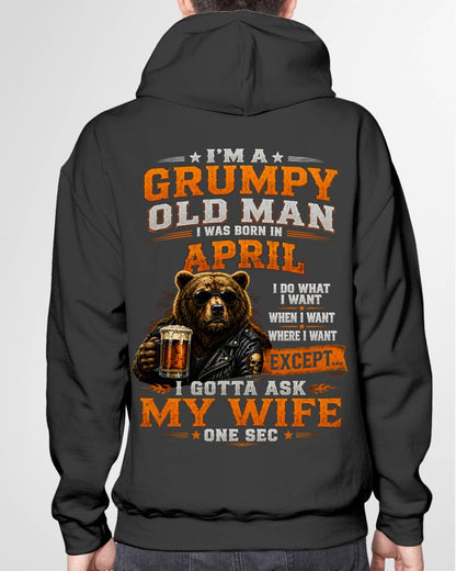 APRIL GRUMPY OLD MAN I GOTTA ASK MY WIFE - FOR MAN - TLEE04 (SKU2608-506-04)