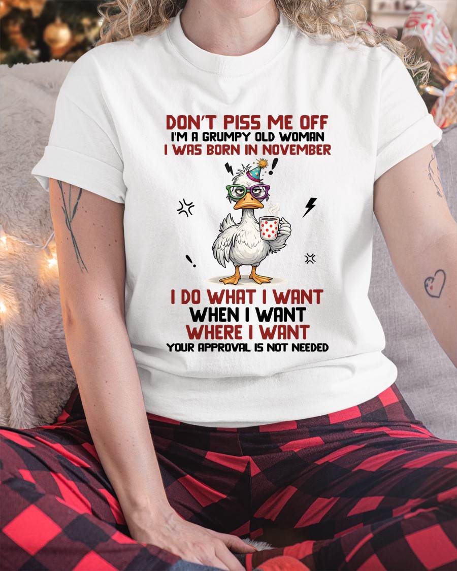 NOVEMBER BORN – FEISTY WOMAN, DON’T TEST ME, I LIVE MY WAY - FOR WOMEN - TLEE11 (SKU2603-333-11)