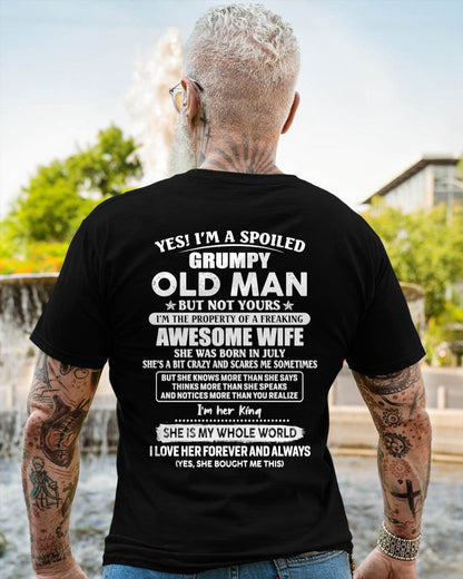 July - Yes I'm A Spoiled Grumpy Old Man - Gift For Husband From Wife - TLEE07 (SKU07-100-07)