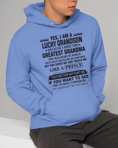 MARCH - YES, I AM A LUCKY GRANDSON BECAUSE I HAVE THE GREATEST GRANDMA - FROM GRANDMA - TLEE03 (SKU10-84-03)