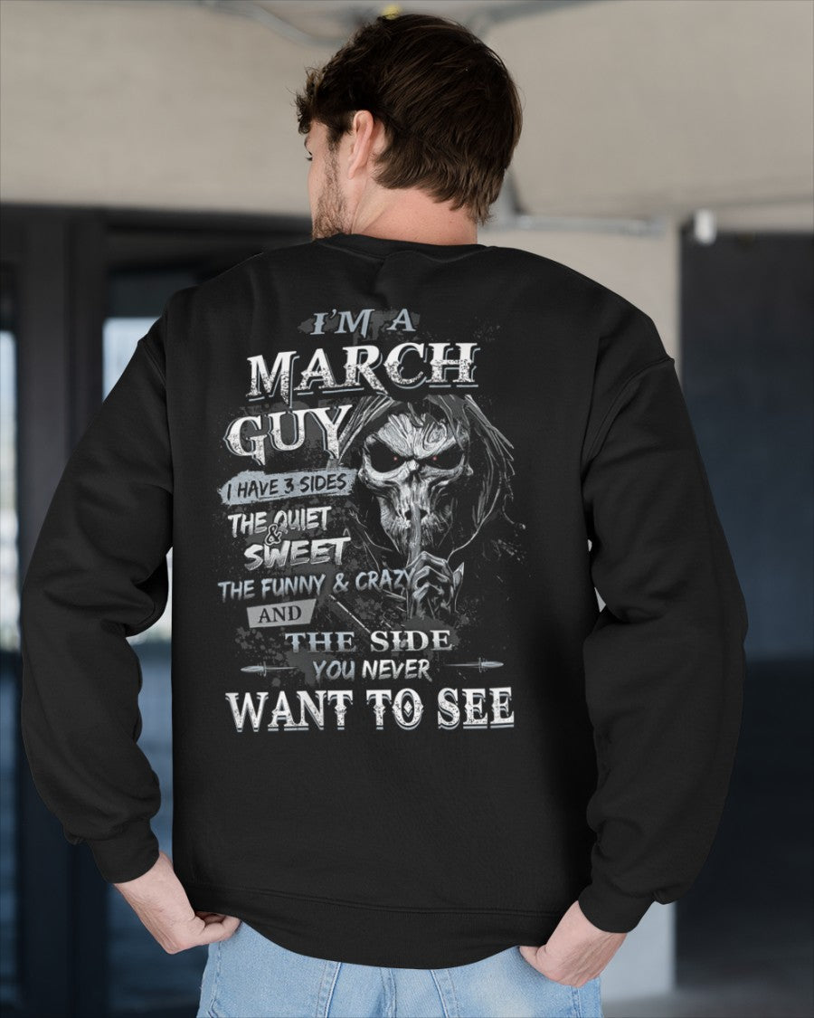 MARCH - I HAVE 3 SIDES - T-SHIRT FOR MAN - TLEE03 (SKU07-60-03)