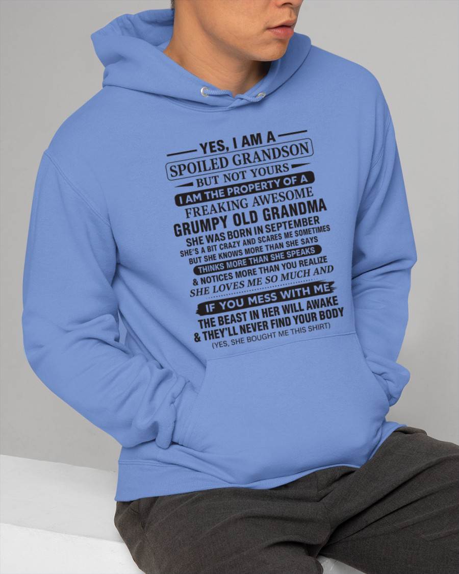 SEPTEMBER - YES, I AM A SPOILED GRANDSON BUT NOT YOURS I AM THE PROPERTY OF A FREAKING AWESOME GRUMPY OLD GRANDMA - FROM GRANDMA - TLEE09 (SKU10-171-09)