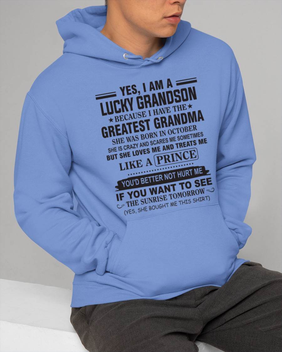 OCTOBER - YES, I AM A LUCKY GRANDSON BECAUSE I HAVE THE GREATEST GRANDMA - FROM GRANDMA - TLEE10 (SKU10-84-10)