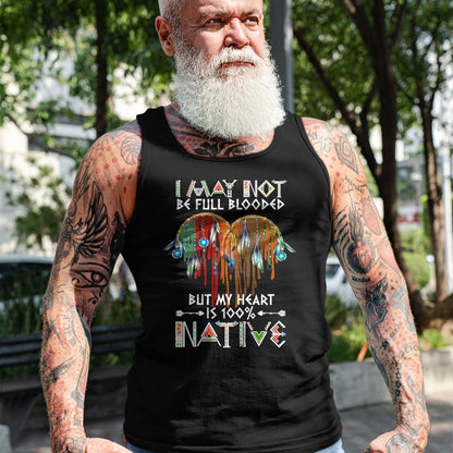 Native American T-Shirts, Vintage Native American Unisex T-Shirt/Hoodie/Sweatshirt HLT00 - I may not be full blooded but my heart 100 Native American T-Shirt