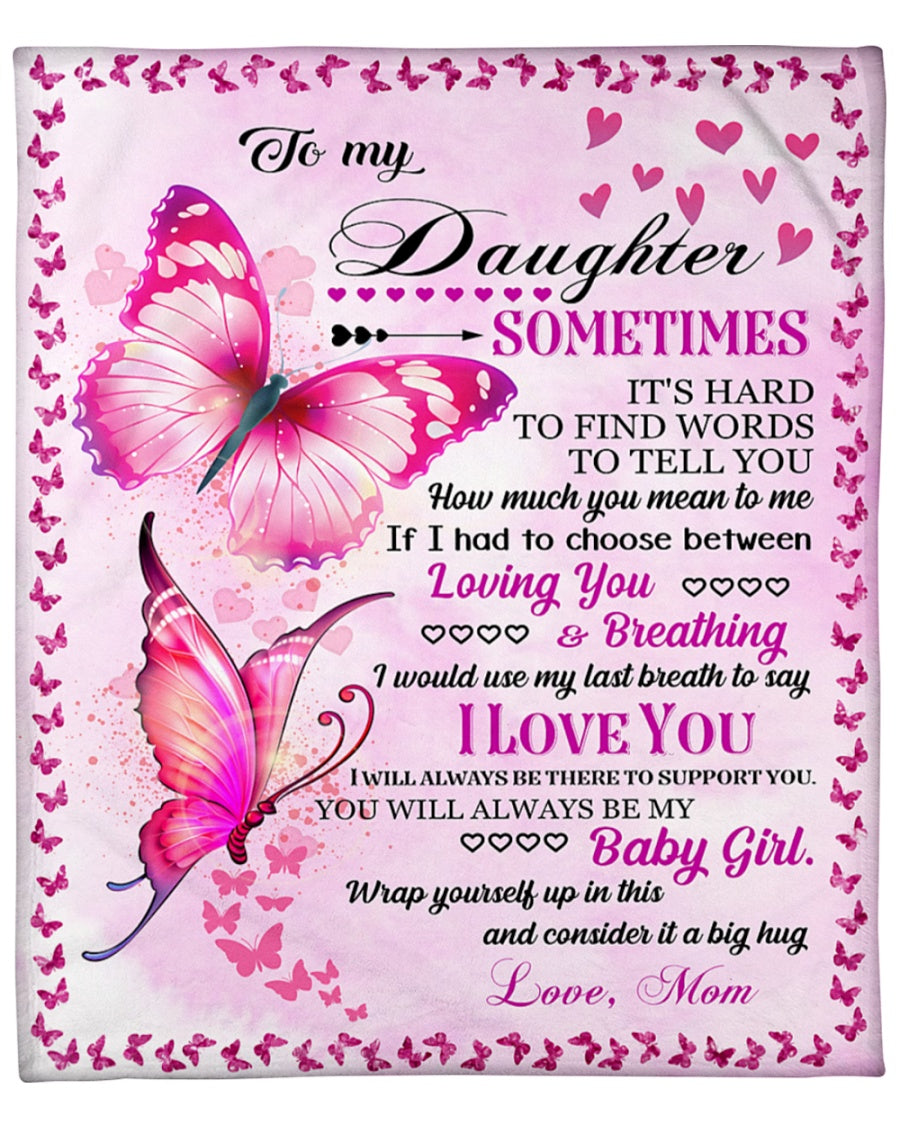 To My Daughter - Special gift for Daughter - from Mom Blanket