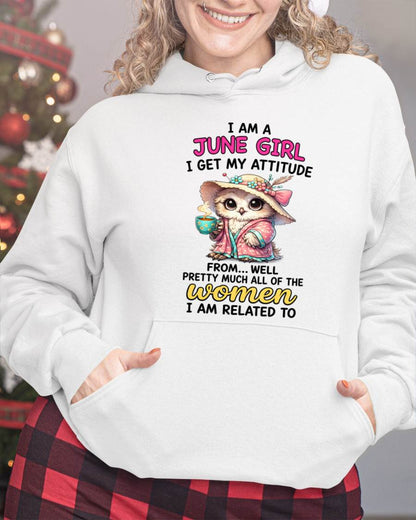 JUNE GIRL – I GET MY ATTITUDE FROM MY FAMILY - FOR WOMEN - TLEE06 (SKU2604-294-06)