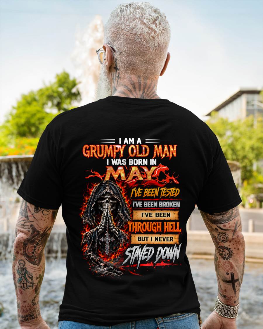 MAY BORN GRUMPY OLD MAN – BUILT THROUGH HELL - FOR MAN - TLEE05 (SKU2609-372-05)