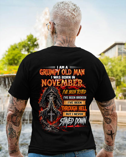 NOVEMBER BORN GRUMPY OLD MAN – BUILT THROUGH HELL - FOR MAN - TLEE11 (SKU2609-372-11)