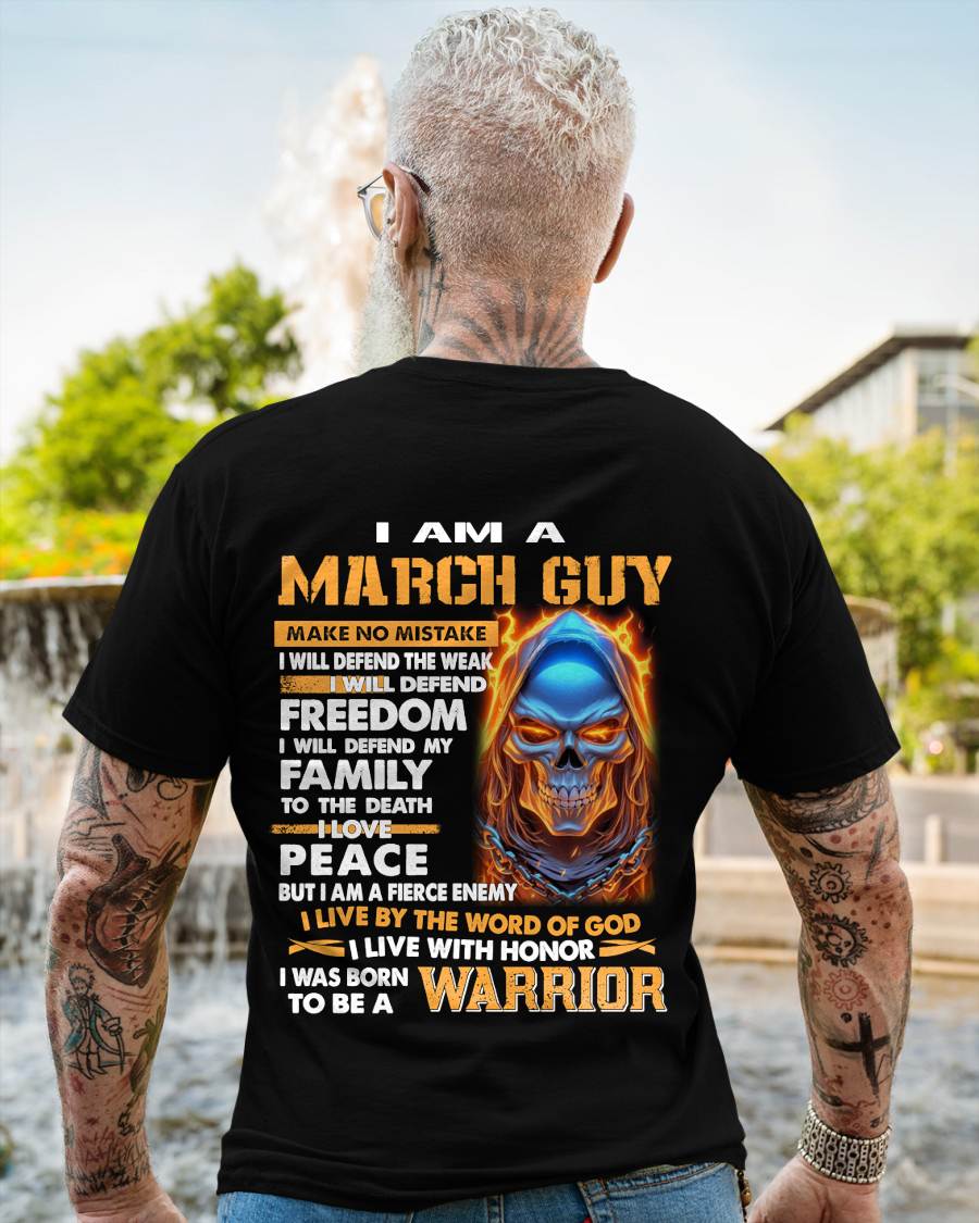 MARCH - A WARRIOR BY BLOOD, A BELIEVER BY HEART - GIFT FOR MAN - TLEE03 (SKU10-51-03)