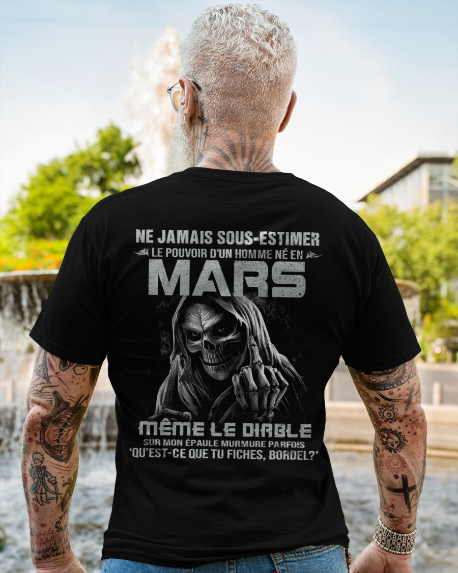 NE JAMAIS SOUS-ESTIMER LE POUVOIR D'UN HOMME NÉ EN MARS Fr03 male (SKU08-61-03)