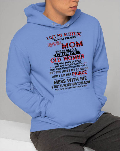 APRIL - I GET MY ATTITUDE FROM MY FREAKIN' AWESOME MOM - FROM MOM - TLEE04 (SKU2603-156-04)