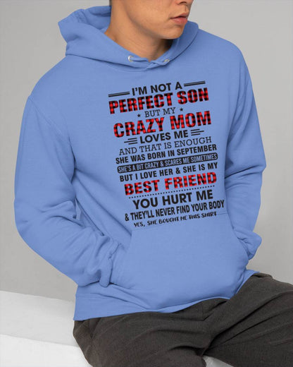 SEPTEMBER - I’M NOT A PERFECT SON BUT MY CRAZY MOM LOVES ME AND THAT IS ENOUGH - FROM MOM - TLEE09 (SKU11-97-09)