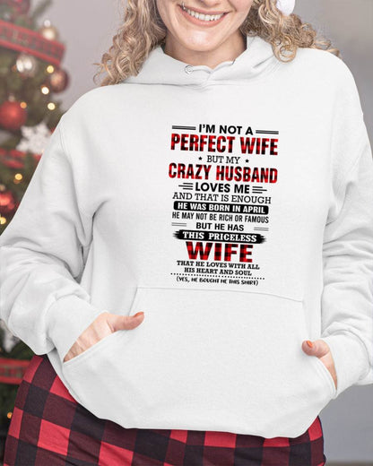 APRIL - CRAZY HUSBAND LOVES ME WIFE SHIRT - FROM HUSBAND - TLEE04 (SKU2608-651-04)