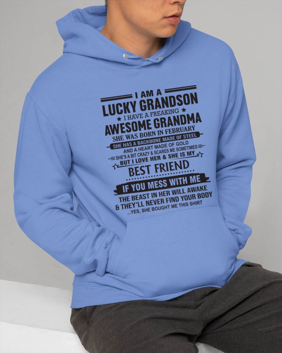 FEBRUARY - I AM A LUCKY GRANDSON I HAVE A FREAKING AWESOME GRANDMA - FROM GRANDMA - TLEE02 (SKU2603-05-02)