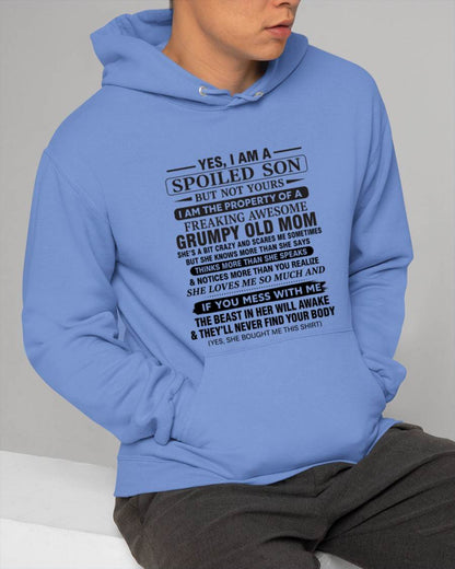 YES, I AM A SPOILED SON BUT NOT YOURS  I AM THE PROPERTY OF A FREAKING AWESOME GRUMPY OLD MOM - FROM MOM - TLEE00 (SKU12-202-00)