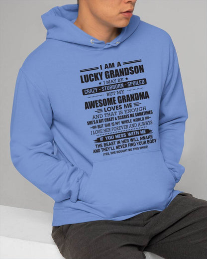 I AM A LUCKY GRANDSON I MAY BE CRAZY - STUBBORN - SPOILED BUT MY AWESOME GRANDMA LOVES ME AND THAT IS ENOUGH - FROM GRANDMA - TLEE00 (SKU11-48-00)