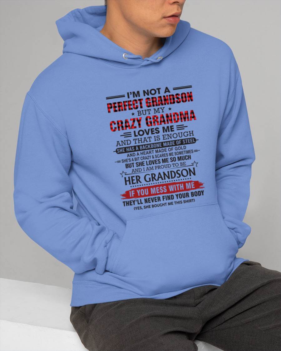 I’M NOT PERFECT, BUT MY CRAZY GRANDMA LOVES ME - FROM GRANDMA - TLEE00 (SKU26T-01131-00)