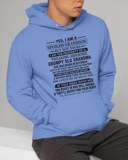OCTOBER - YES, I AM A SPOILED GRANDSON BUT NOT YOURS I AM THE PROPERTY OF A FREAKING AWESOME GRUMPY OLD GRANDMA - FROM GRANDMA - TLEE10 (SKU10-171-10)