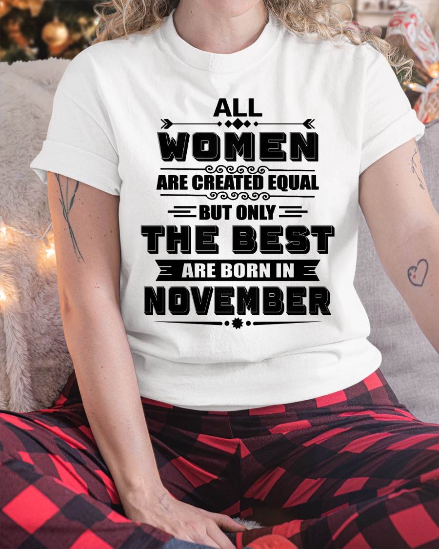NOVEMBER GIRL – ALL WOMEN ARE CREATED EQUAL - FOR WOMEN - TLEE11 (SKU2604-50-11)