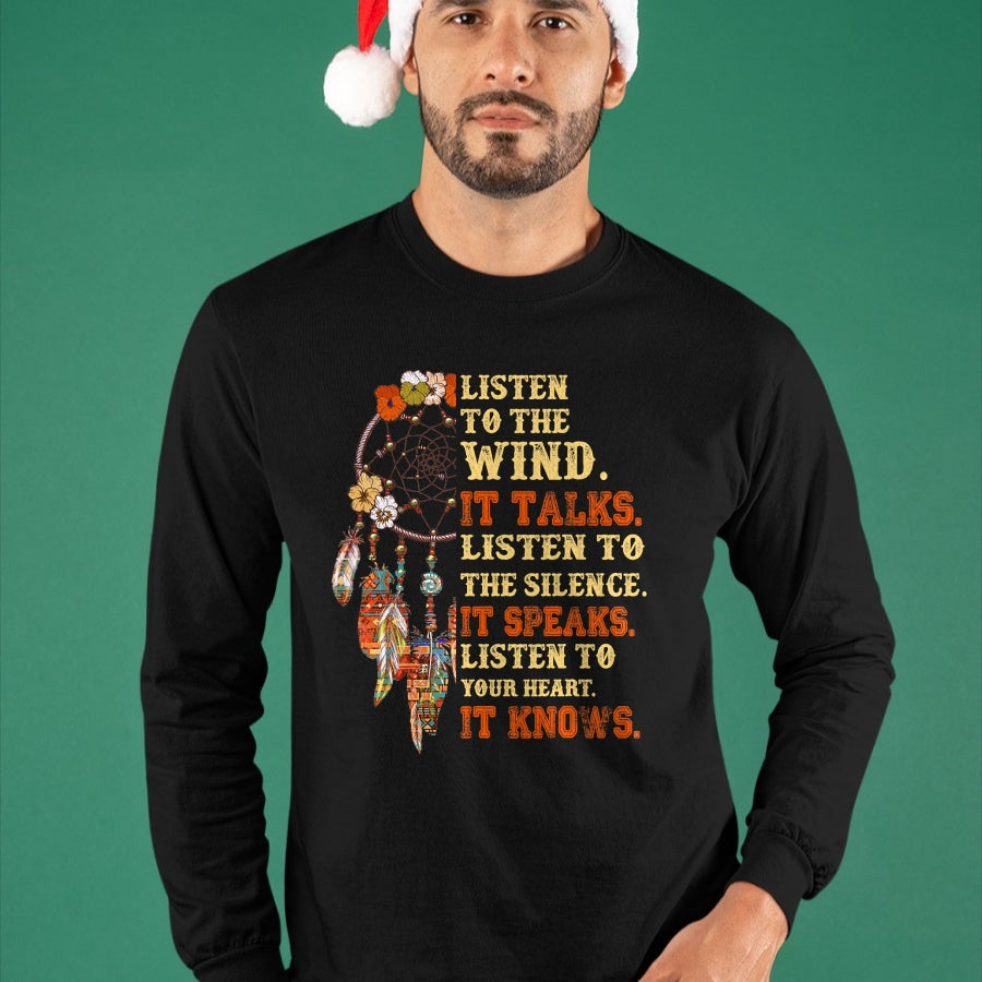 Native American T-Shirts, Vintage Native American Unisex T-Shirt/Hoodie/Sweatshirt HLT00 - Listen To The Wind It Talks Native American Proverb Quotes T-Shirt