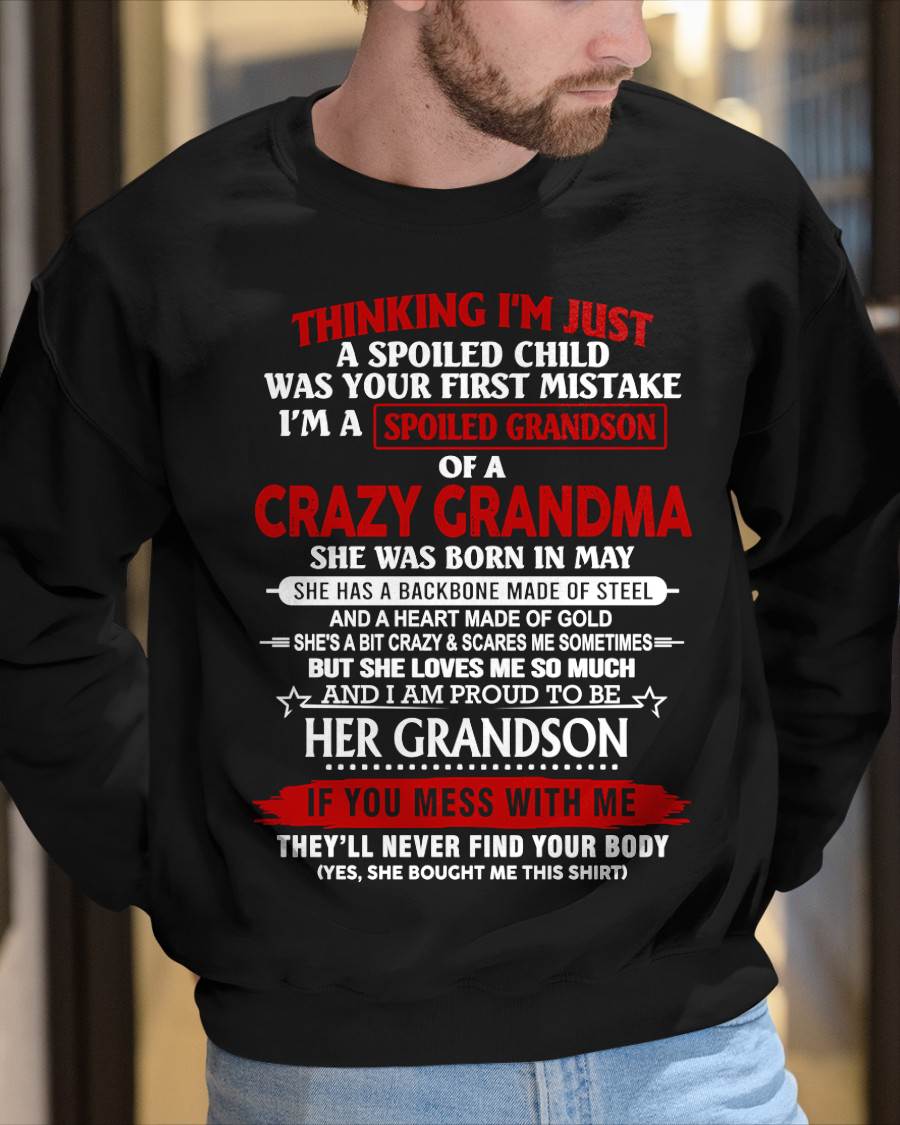 MAY - THINK I'M SPOILED? WRONG—I'M A CRAZY GRANDMA’S GRANDSON - FROM GRANDMA - TLEE05 (SKU2603-186-05)