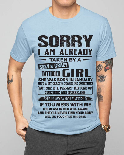 January - Sorry I Am Already Taken By A Sexy & Crazy Tattooed Girl - Gift From Wife - TLEE01 (SKU08-90-01)