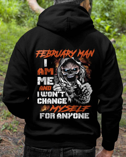 February Man - I Am Me And I Won't Change Myself For Anyone - Gift For Man - TLEE02 (SKU08-75-02)