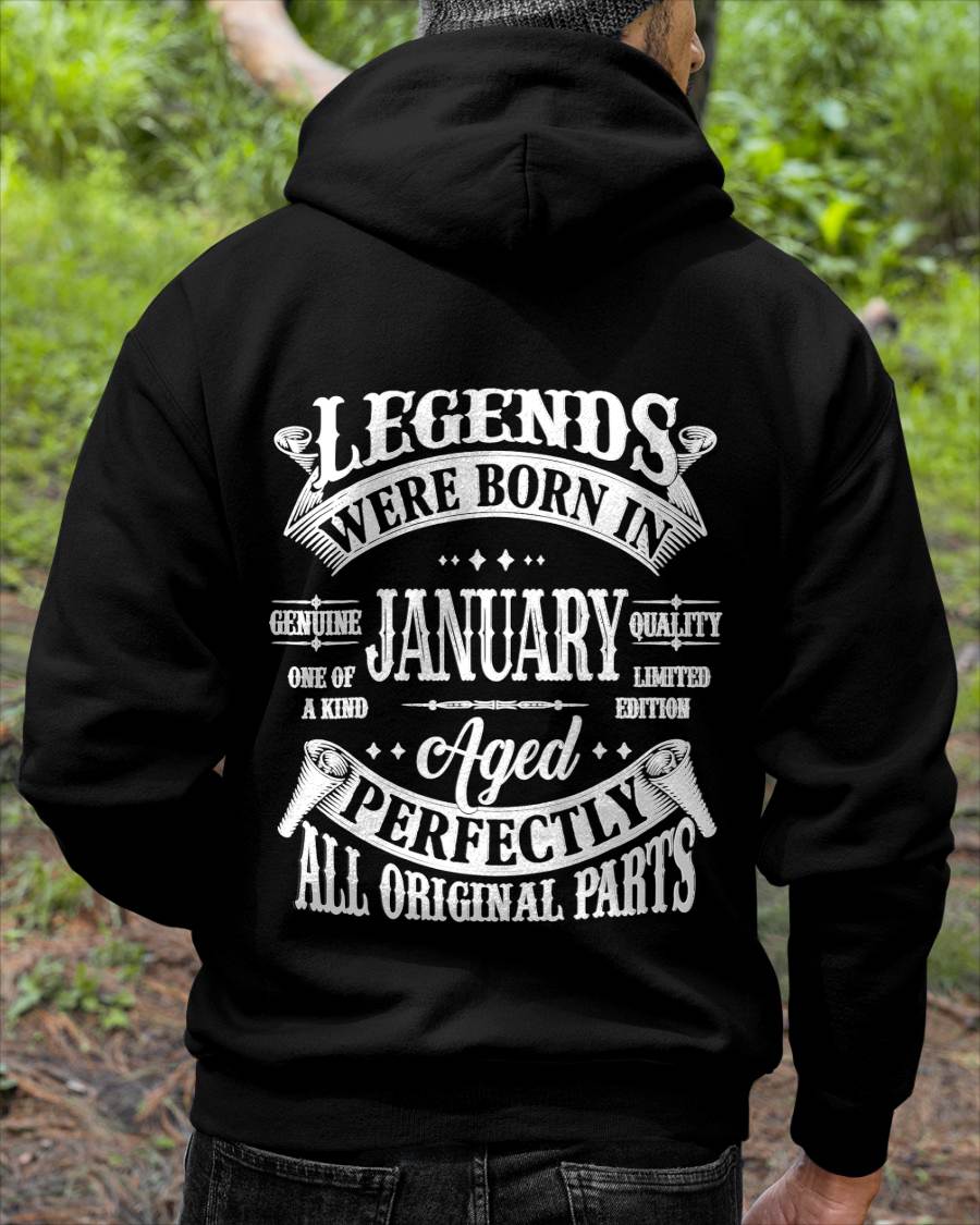 January -  Legends Were Born In January Genuine Quality - Gift For Man - TLEE01 (SKU08-37-01)