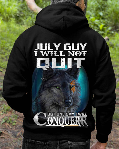 JULY GUY I WILL NOT QUIT BUT ONE DAY I WILL CONQUER - FOR MAN - TLEE07 (SKU09-48-07)