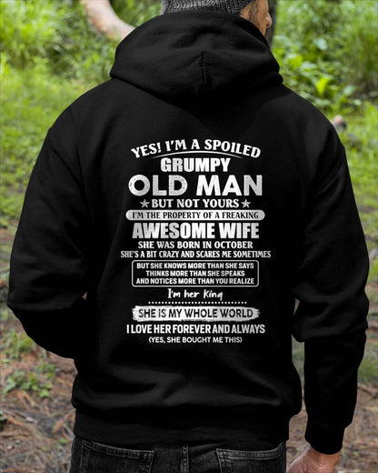 October - Yes I'm A Spoiled Grumpy Old Man - Gift For Husband From Wife - TLEE10 (SKU07-100-10)