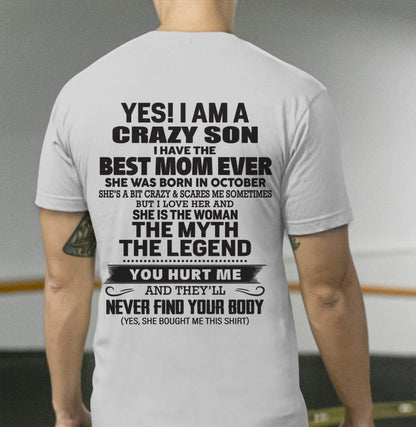 OCTOBER - YES! I AM A CRAZY SON I HAVE THE BEST MOM EVER - FROM MOM - TLEE10 (SKU09-77-10)
