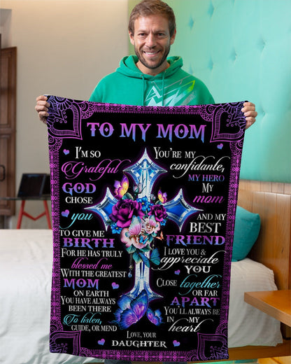 Special Gift For Your Mom Blanket - From Daughter