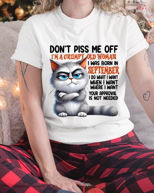 SEPTEMBER GRUMPY OLD WOMAN CAT T-SHIRT – FUNNY ATTITUDE SHIRT - FOR WOMEN - TLEE09 (SKU2603-319-09)