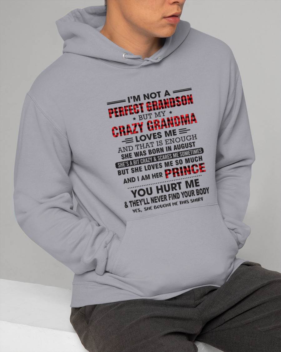 AUGUST - I’M NOT A PERFECT GRANDSON BUT MY CRAZY GRANDMA LOVES ME AND THAT IS ENOUGH - FROM GRANDMA - TLEE08 (SKU12-310-08)