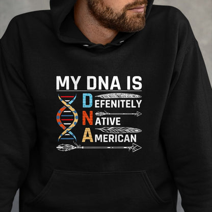 Native American T-Shirts, Vintage Native American Unisex T-Shirt/Hoodie/Sweatshirt HLT00 - Native American DNA Native Indian Pride Indigenous T-Shirt (3)