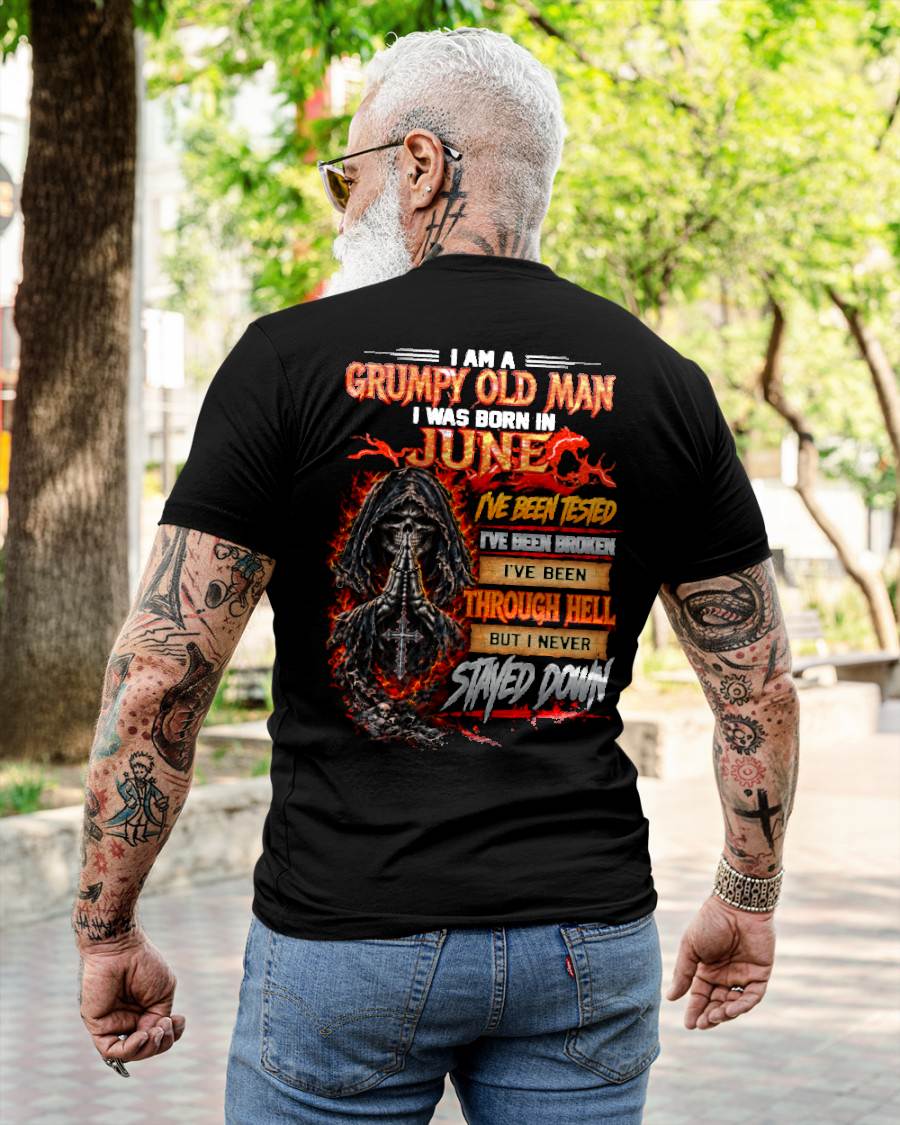 JUNE BORN GRUMPY OLD MAN – BUILT THROUGH HELL - FOR MAN - TLEE06 (SKU2609-372-06)