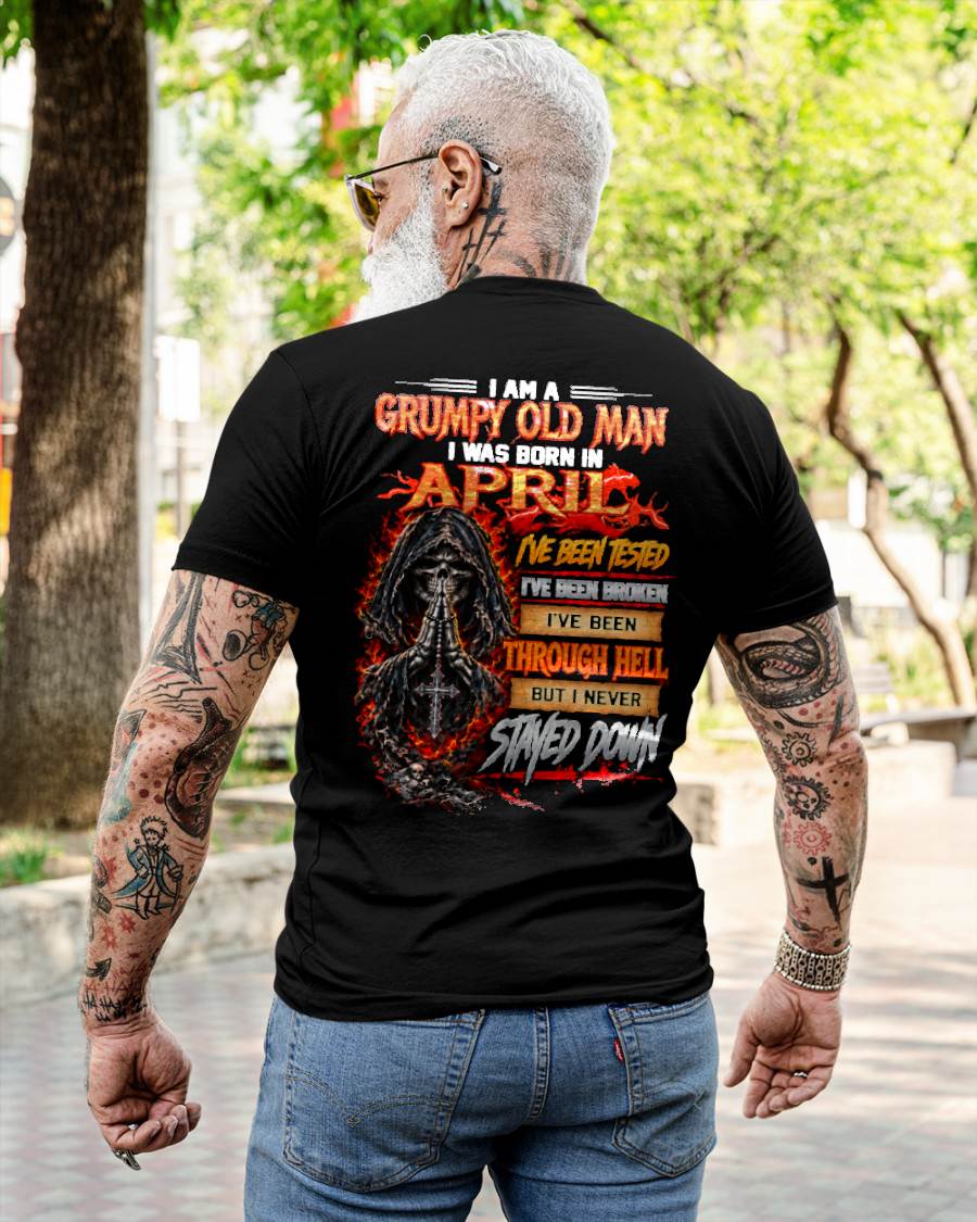 APRIL BORN GRUMPY OLD MAN – BUILT THROUGH HELL - FOR MAN - TLEE04 (SKU2609-372-04)