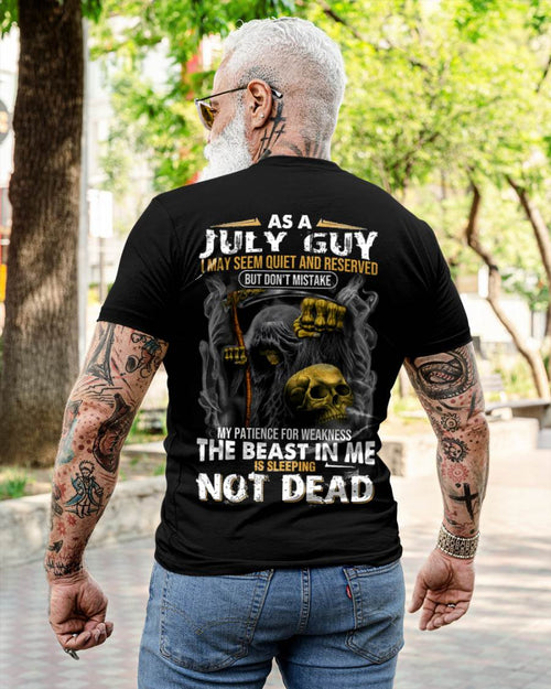 July - As A July Guy I May Seem Quiet And Reserved - Gift For Man - TLEE07 (SKU08-82-07)