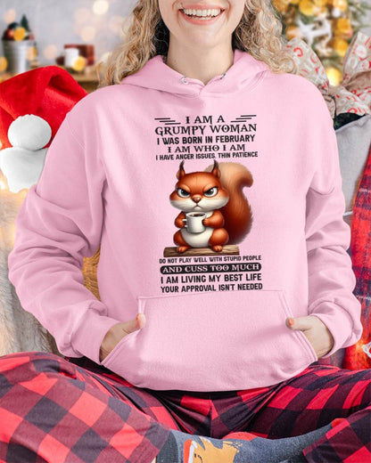 February - I Am A Grumpy Woman I Was Born In January I Am Who I Am - Gift For Women - TLEE02 (SKU09-07-02)